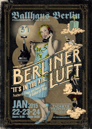 Ein Stück Cabaret im Ballhaus-Mitte: „Berliner Luft“